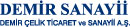 DEM�R SANAYi A�